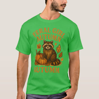 FERAL GIRL AUTUMN T-Shirt