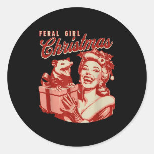Feral Girl Christmas Funny Ossum Ssum Merry Xmas W Classic Round Sticker