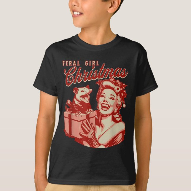 Feral Girl Christmas Funny Ossum Ssum Merry Xmas W T-Shirt (Front)