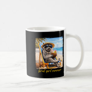 Feral girl summer vacation funny racoon summer coffee mug
