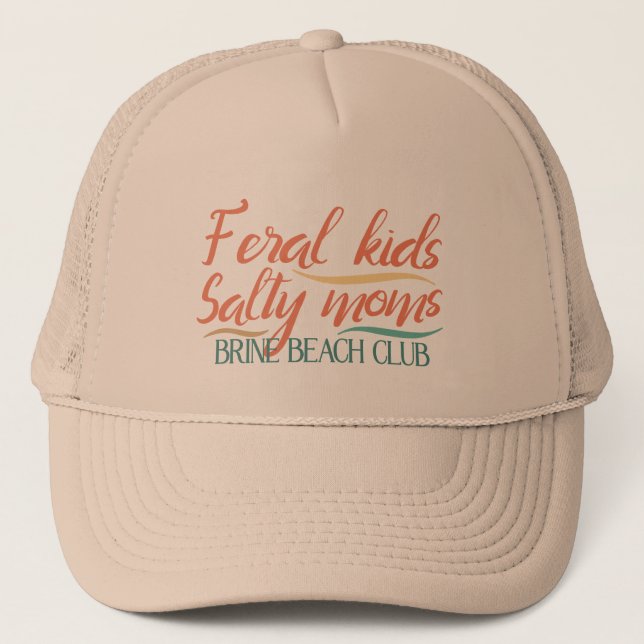 Feral kids salty moms slogan hat (Front)