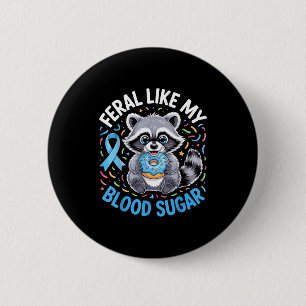 Feral Like My Blood Sugar Raccoon Outfit With Donu 6 Cm Round Badge