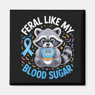 Feral Like My Blood Sugar Raccoon Outfit With Donu Magnet