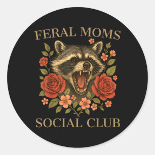 Feral Moms Social Club Racoon Classic Round Sticker