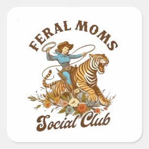 Feral Mum Social Club Funny Retro Boho Cowgirl Square Sticker