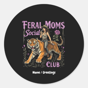 Feral Mum Social Club Funny Trendy Graphic Gift Classic Round Sticker