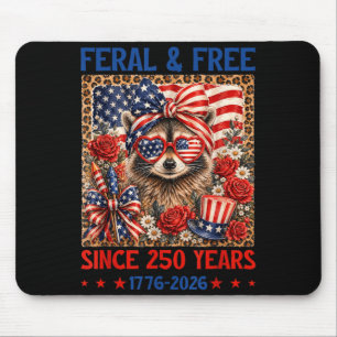 Feral Since 250 Years 1776-2026 Racoon Usa Flag Mouse Mat