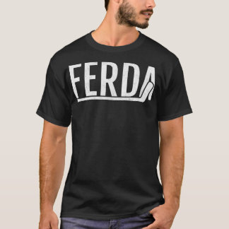 Ferda For The Boys Hockey T-Shirt