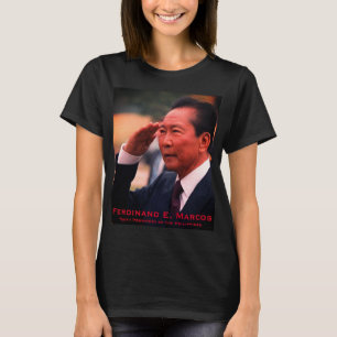 Ferdinand Marcos, Tenth President of Philippines T-Shirt
