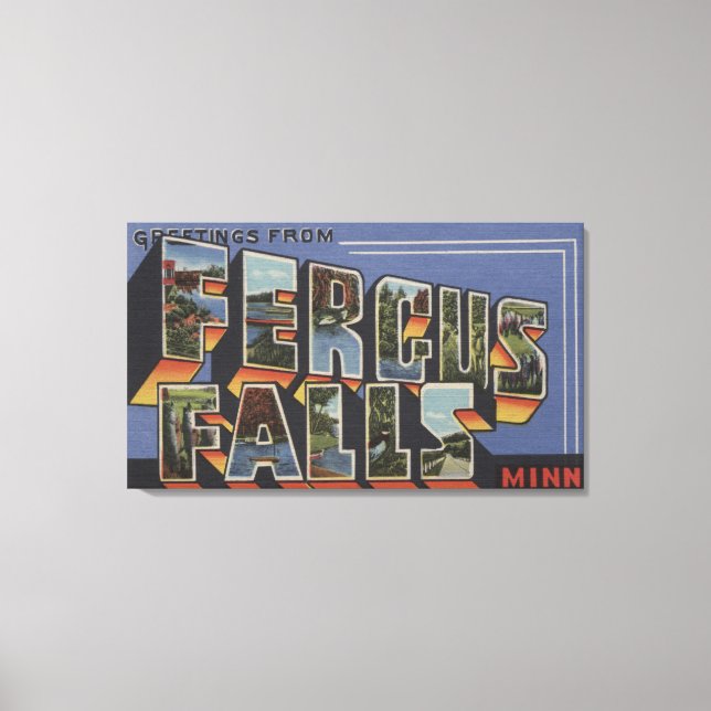Fergus Falls, Minnesota - Large Letter Scenes Canvas Print (Front)