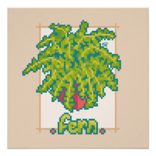 Fern, Fern, Pixel Art Poster