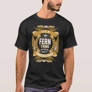 FERN Name, FERN family name crest T-Shirt