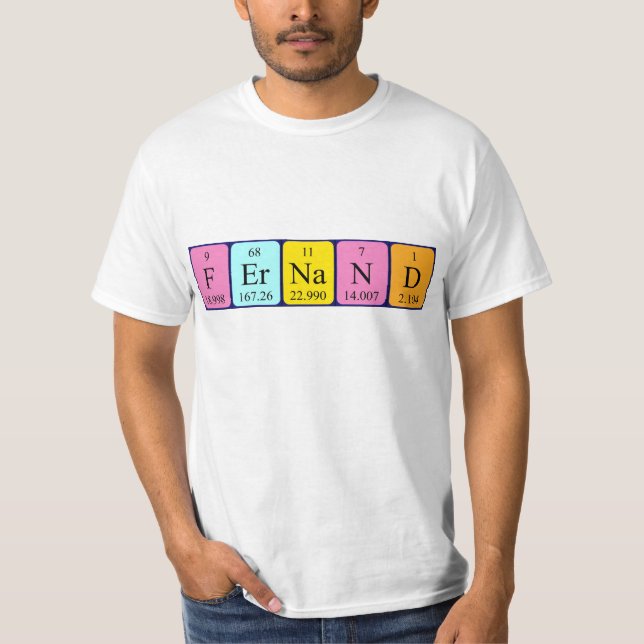 Fernand periodic table name shirt (Front)