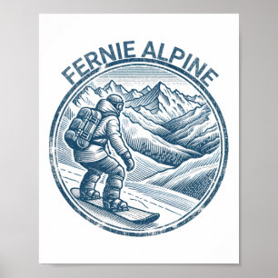 Fernie Alpine Canada Snowboarding Snowboarder  Poster