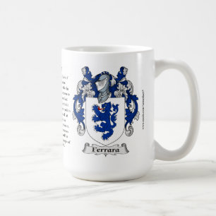 Ferrara, the Origin, the Meaning and the Crest Coffee Mug