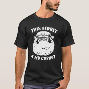 Ferret Animal Weasel Furry Ferret T-Shirt