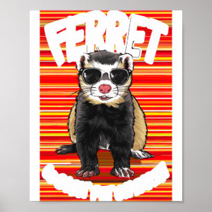 Ferret Coolest Pet On Earth Retro Sungles Funny T Poster