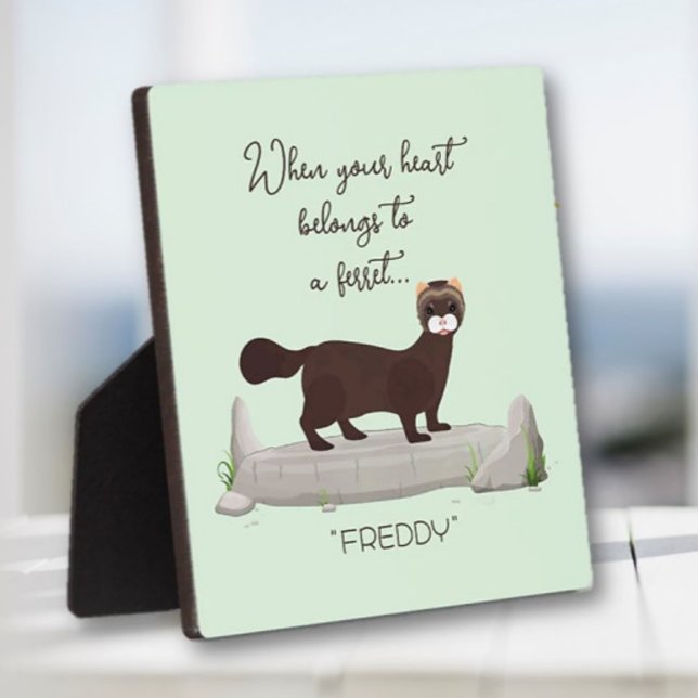 Ferret! Cute gift for ferret loving friend! Plaque (Creator Uploaded)