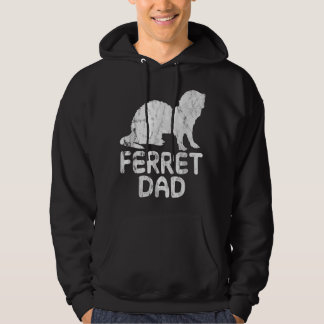 Ferret dad quote hoodie