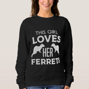 Ferret For Women Men Kid Sweatshirt