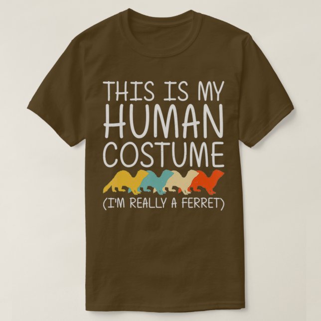 Ferret Halloween Human Costume Weasel Pet Easy  T-Shirt (Design Front)
