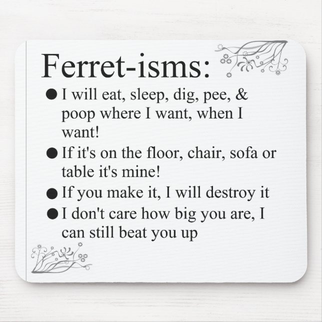 Ferret-isms & Sayings for Ferret Lovers Mouse Mat (Front)