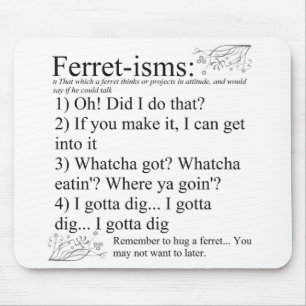 Ferret-isms & Sayings Mouse Mat