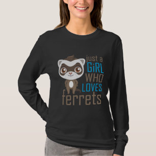 Ferret loving Girl African Cute Animal lover T-Shirt