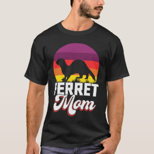 Ferret Mom for Ferret and Owners 1 T-Shirt