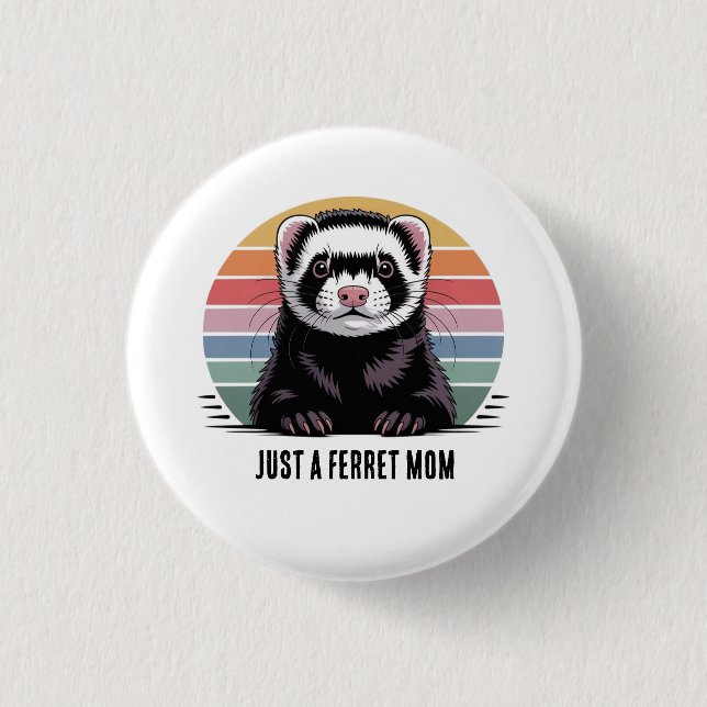 Ferret mum 3 cm round badge (Front)