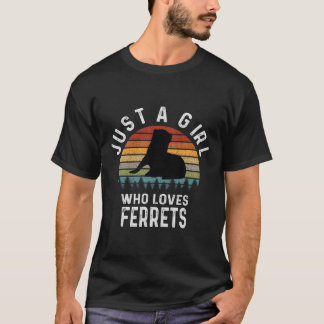 Ferret Mum Gifts Retro Just A Girl Who Loves Ferre T-Shirt