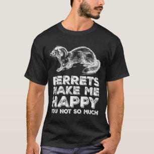 Ferret Owner Funny Ferre Mum Women Girl T-Shirt