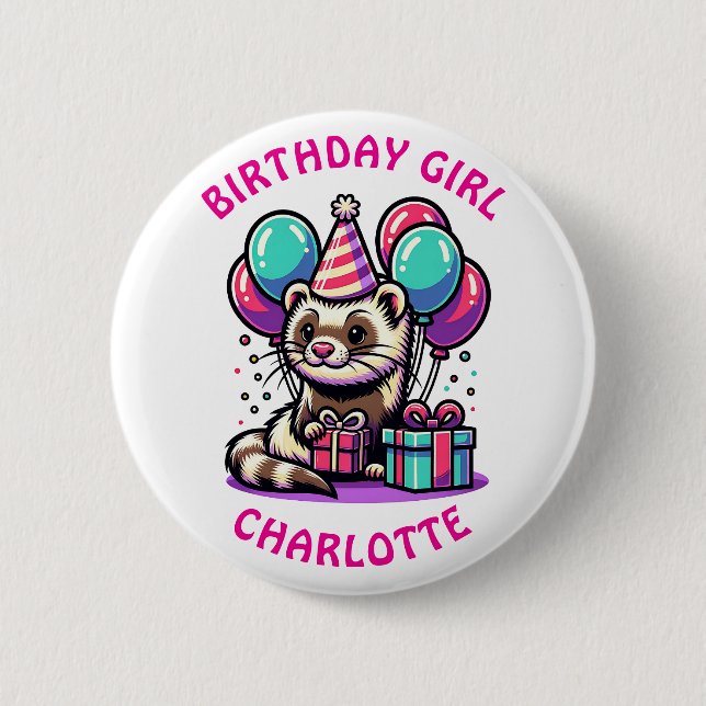 Ferret Themed Birthday Girl Party Personalised 6 Cm Round Badge (Front)