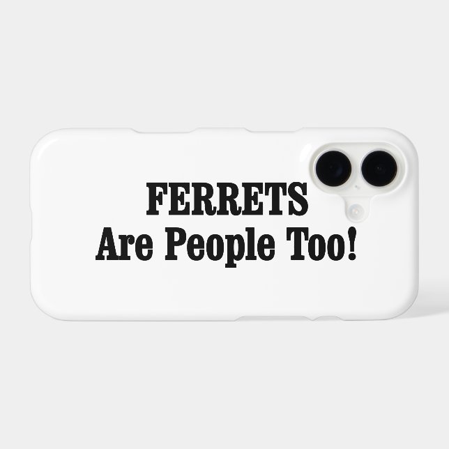 FERRETS Are People Too! (Back (Horizontal))