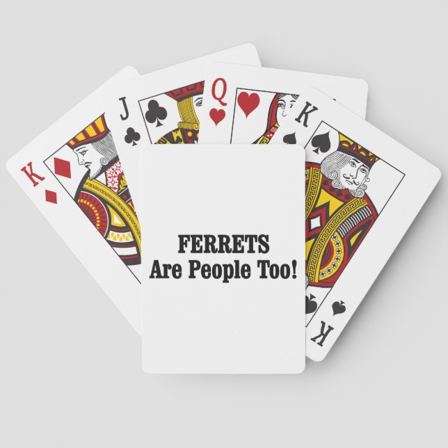 FERRETS Are People Too! Playing Cards (Back)