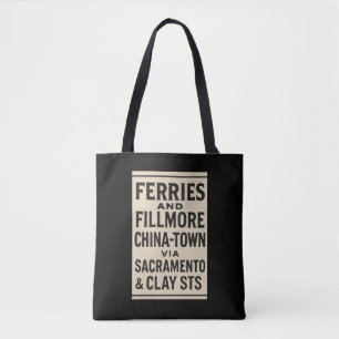 Ferries and Fillmore Tote Bag