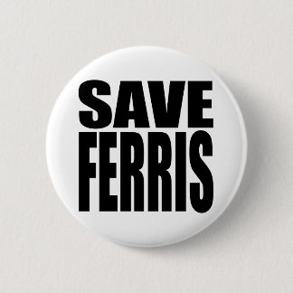 Ferris 6 Cm Round Badge