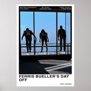 Ferris Buellers Day Off Poster