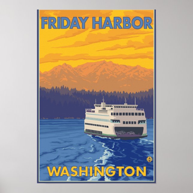 Ferry and Mountains - Friday Harbour, Washington Poster (Front)