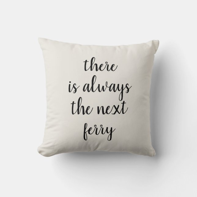 Ferry Quote Island Life Cushion (Front)
