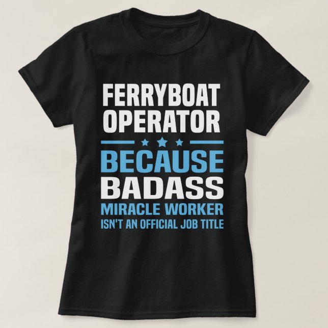 Ferryboat Operator T-Shirt (Design Front)