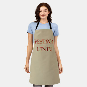 Festina lente apron