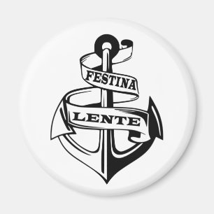 Festina lente magnet
