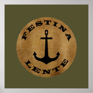 Festina lente poster