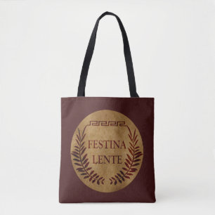 Festina lente tote bag