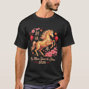 Festive 2026 Crazy Horse Lady My Mane Year To Shin T-Shirt