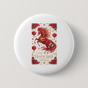 Festive 2026 Crazy Horse Lady Powered Lunar Energy 6 Cm Round Badge