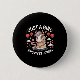 Festive 2026 Just Girl Who Loves Horses Fortune La 6 Cm Round Badge