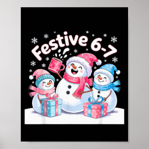 Festive 6 7 Six Seven Meme Christmas Women Men Kid Poster