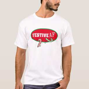 Festive AF Funny Holiday T-Shirt